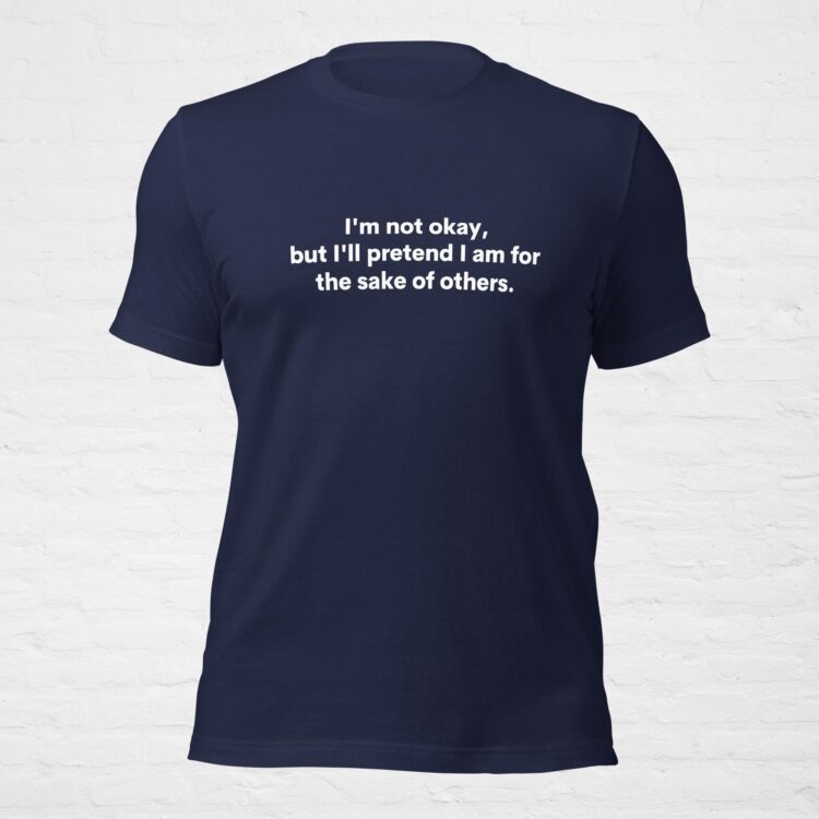 sad saying unisex tshirt