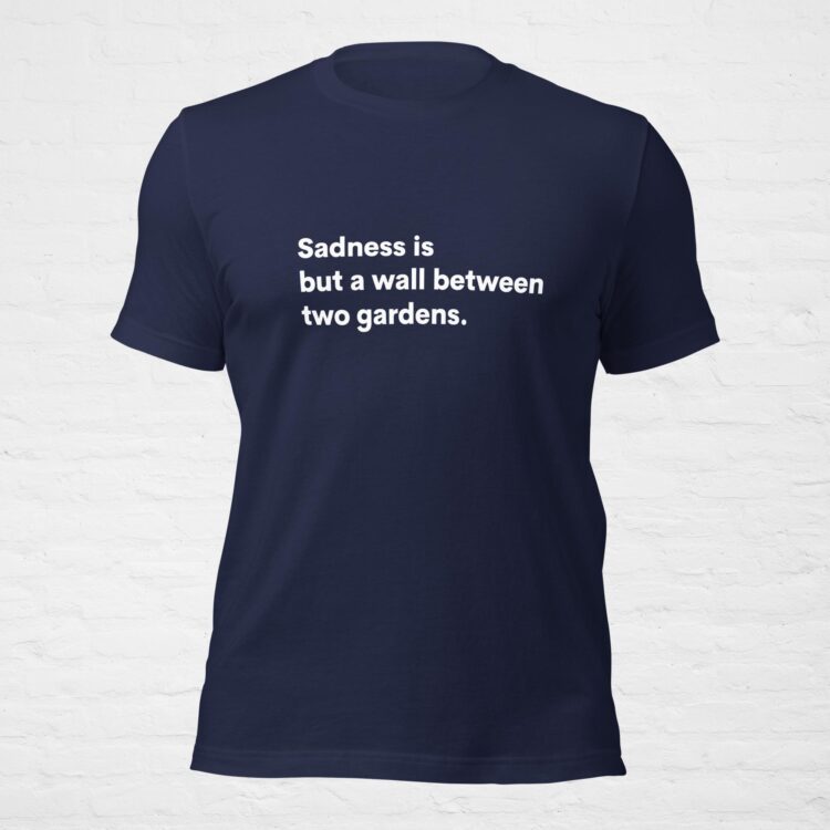 sad quote cute unisex tshirt