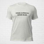 best attitude quote unisex tshirt