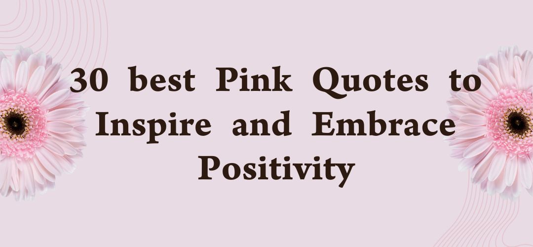 pink quotes