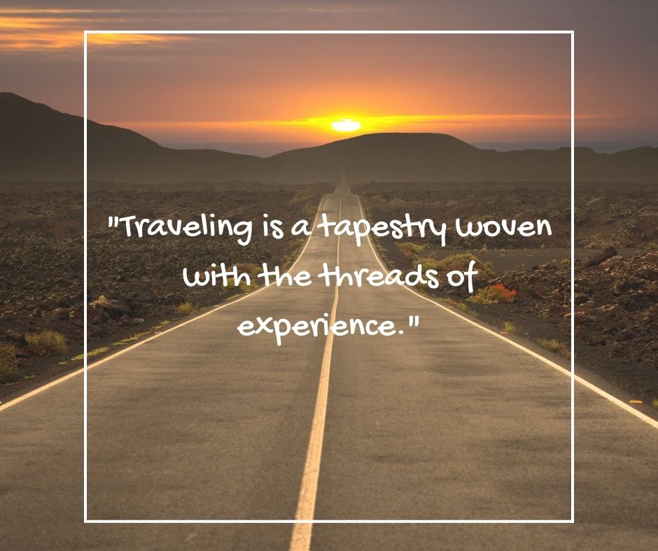 45 Travel Quotes to Inspire Your Travel Adventures