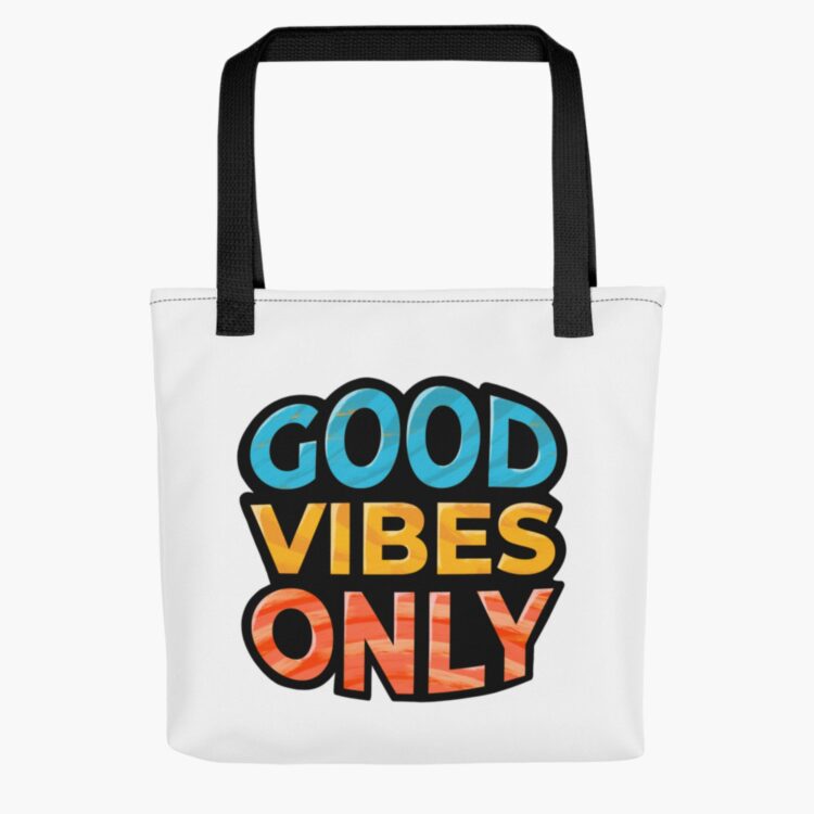 Good Vibes Only Best Tote Bag